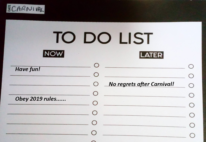 To do List for Carnival Have fun and no regrets